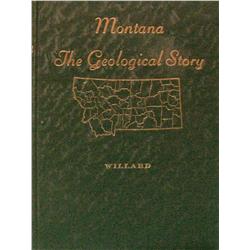Willard, Daniel, Montana the Geological Story, Lancaster, 1935, fine cond.
