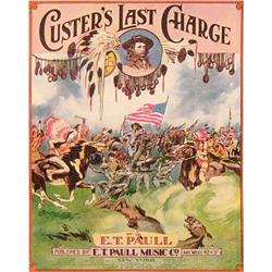 Sheet music, Custer’s Last Charge by E. T. Pauli, N.Y., 1922,