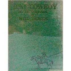 Will James, Lone Cowboy. New York, 1930, 1st edition in very good condition.