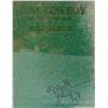 Image 1 : Will James, Lone Cowboy. New York, 1930, 1st edition in very good condition.