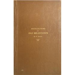 Gordon, Sam, Recollections of Old Milestown.  Miles City, 1918, hardbound, very good condition.