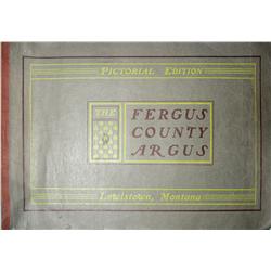 Fergus County Argus, Pictorial Edition, Lewistown, Montana,