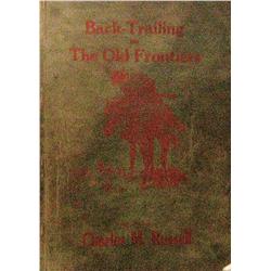 Russell, Charles M., Back Trailing on the Old Frontier, Great Falls, 1922;