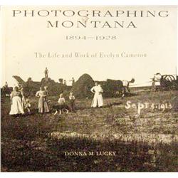 Lucey, Donna, Photographing Montana 1894-1928, 1st edition, fine condition.