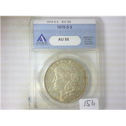 1878-S MORGAN SILVER DOLLAR ANACS AU55
