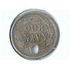 Image 2 : 1864 CIVIL WAR TOKEN "OUR NAVY" (HOLED)