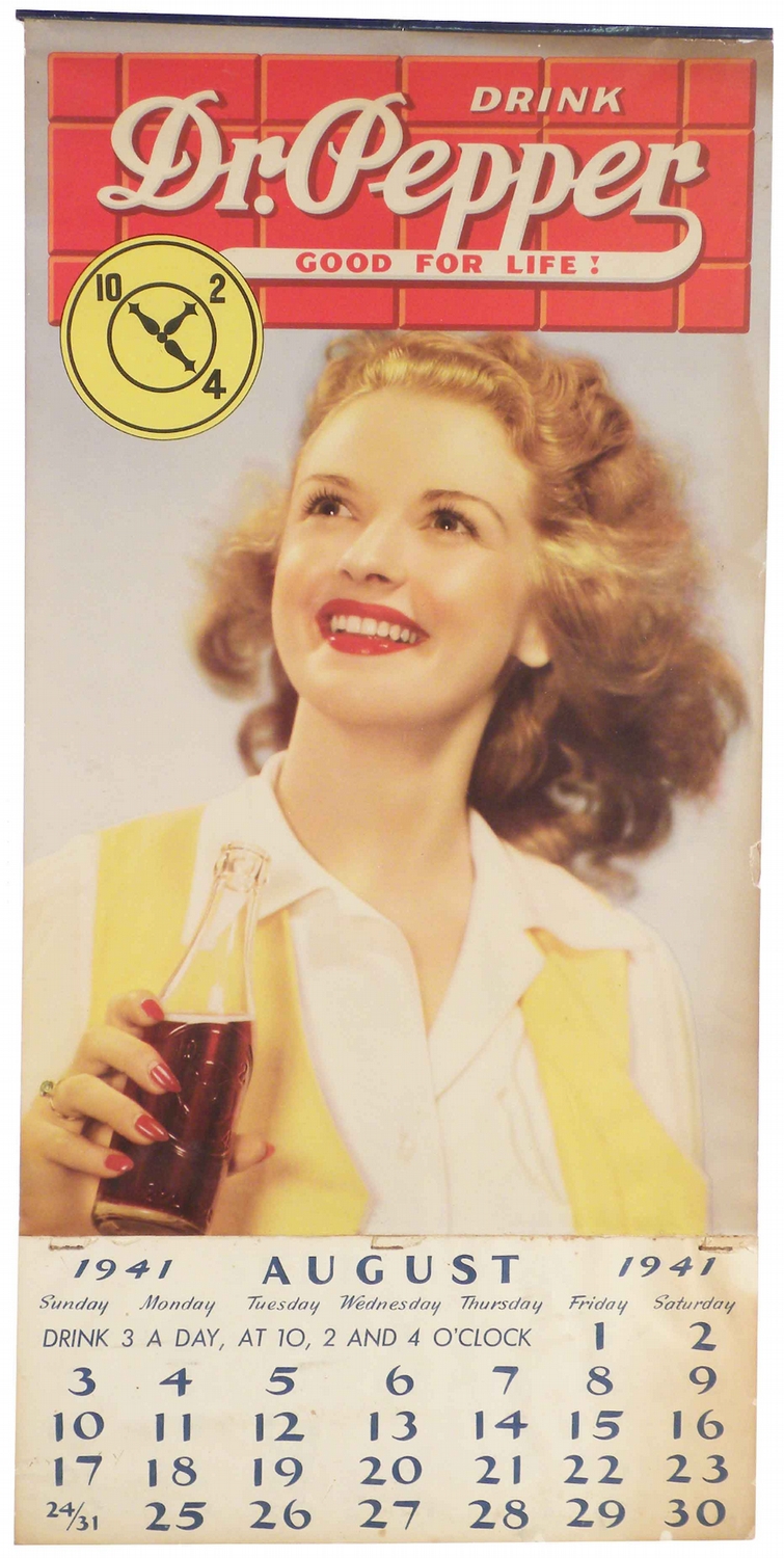 1941 Calendar for Dr. Pepper, "Good for Life"