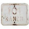 Image 1 : Rare 101 Ranch Embossed Steel Sign