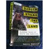 Image 1 : 26. "Danger Stalks The Land", Alaskan Tales of Survival
