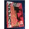 Image 1 : 27. "To Kill and Kill Again", The Terrifying, The True Story