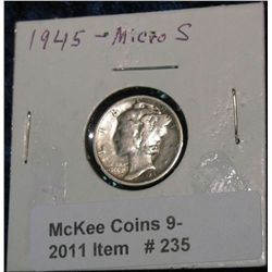 235. 1945 Micro S Mercury Dime. VG-8.