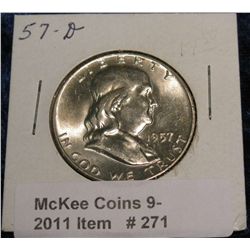 271. 1957 D Franklin Half Dollar. Brilliant Unc.