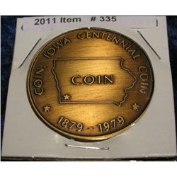 335. 1879-1979 Coin, Iowa Centennial Medal. Brass. 39mm. BU.