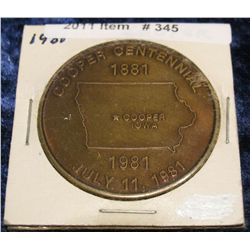 345. 1881-1981 Cooper, Iowa Centennial Medal. Brass. 39mm. BU.
