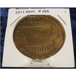 366. 1882-1983 Dawson, Iowa Centennial Medal. 39mm. BU.
