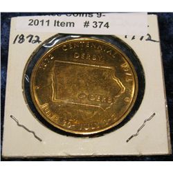 374. 1872-1972 Derby, Iowa Centennial Medal. Brass. BU.