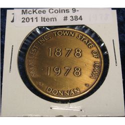 384. 1878-1978 Donnan, Iowa Centennial Medal. Brass. BU.