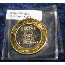 453. Limited Edition .999 Fine Silver $10 Gaming Token