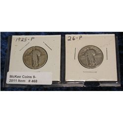 468. 1925 P & 26 P Standing Liberty Quarters. G/VG..