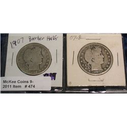 474. 1907 P & D Barber Half Dollars. AG-G.