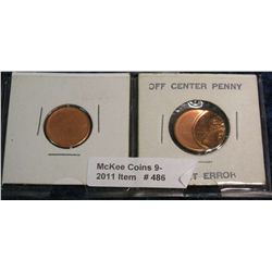 486. Type 2 Cent Blank Planchet & 50% Off-Center Lincoln Cent.