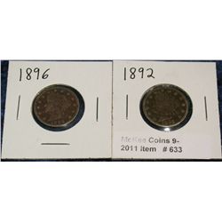 633. 1892 & 1896 Liberty Nickels. Circulated.