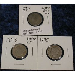 635. 1890, 95, & 96 Liberty Nickels. Circulated.