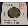 Image 1 : 640. 1918 D Buffalo Nickel. Semi-Key date. G-4.