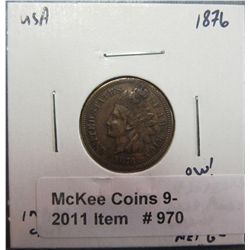 970. 1876 U.S. Indian Head Cent. Holed. Full Liberty.