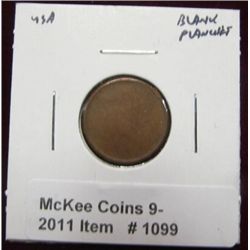 1099. Type Two U.S. Cent Blank Planchet. Mint error.