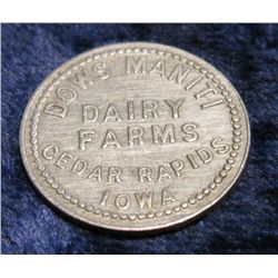 1523. Cedar Rapids, Iowa Dows Maniti Dairy Token