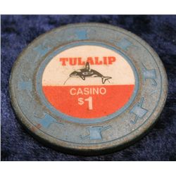 1541. Marysville, Wa. Tulalip, $1. Gaming Token.