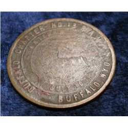 1566. Masonic Penny, Buffalo, Wy. Buffalo Chapter. King # 7182
