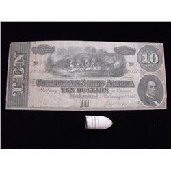 $10 1864 CIVIL WAR CURRENCY W/ CIVIL WAR BULLET