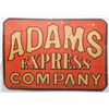 Image 1 : Adams Express Company sign, printed on  cardboard with metal serrated edge. Approx.  13-3/4” by 20”.
