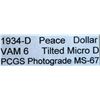Image 3 : 1934 Micro D Peace Silver Dollar VAM 6 MS-67