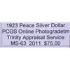 Image 3 : 1923 Peace Silver Dollar MS-63 PCGS w/ Appraisal