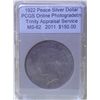 Image 1 : 1922 Silver Peace Dollar  MS-62 PCGS w/Appraisal