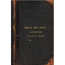 1885: Munster Bank liquidation ledgers and minute books - The last major Irish bank failure