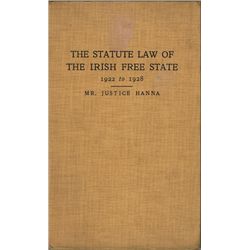 1922-28: The Statute Law of the Irish Free State by Mr. Justice Pringle Hanna