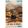 Circa 1950 poster: British Railways, By Rail to Wales