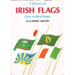 G. A. Hayes-McCoy A History of Irish Flags