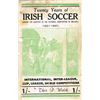 Image 1 : Football. Twenty Years of Irish Soccer 1921-1941