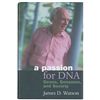 Image 2 : DNA: James D. Watson