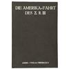 Image 1 : Germany Miscellaneous  "Die Amerika-Fahrt Des