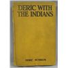 Image 1 : 1928 Book ''Deric With the Indians'' by D Nusbaum