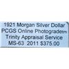 Image 3 : 1921 Morgan Silver Dollar PCGS MS-63 w/Appraisal