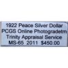 Image 3 : 1922 Peace Silver Dollar PCGS MS-65 w/Appraisal