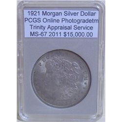 1921 Morgan Silver Dollar MS-67 PCGS w/ Appraisal