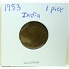 1953 "1 Pice"  from India Highly Collectible!!